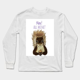 Mine All Mine Long Sleeve T-Shirt